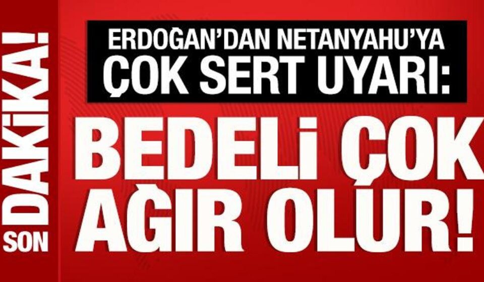cumhurbaskani erdogandan netanyahuya sert ihtar bedeli cok agir olur fqSTMzzJ.jpg