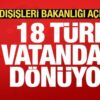 disisleri acikladi 18 vatandasimiz yarin turkiyeye donuyor nz6cmPrP.jpg