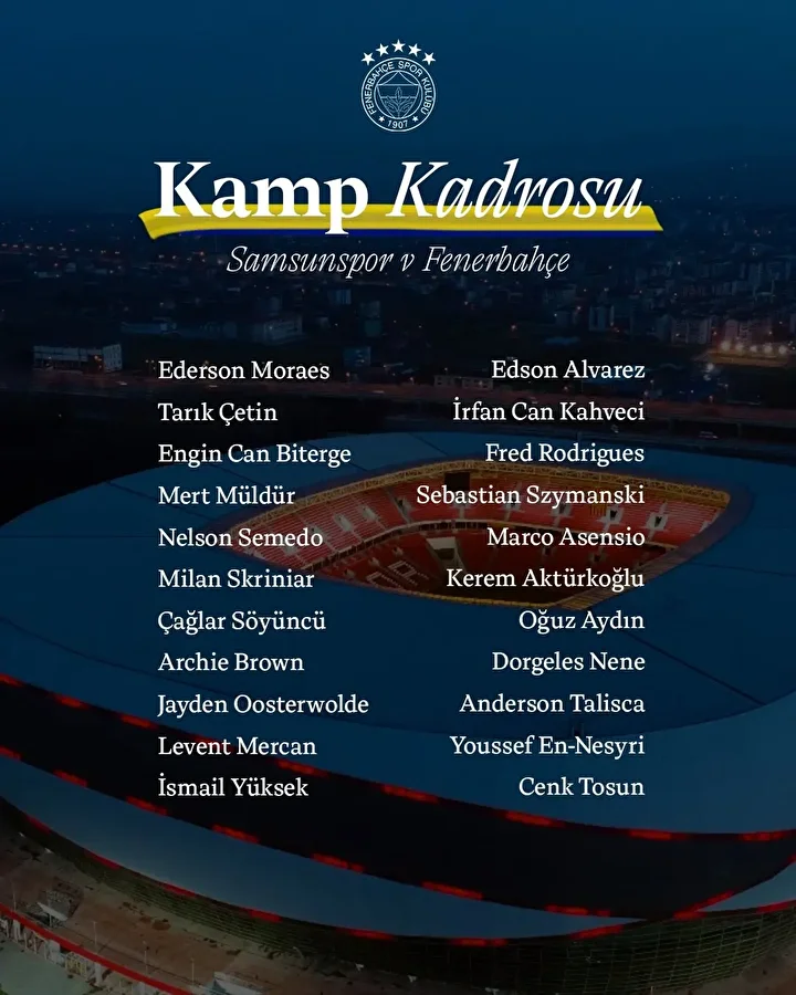 fenerbahcenin samsunspor maci kamp takimi asik r oldu yildiz oyuncu takima alinmadi 5