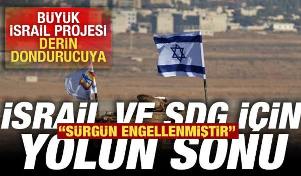 israil ve sdg icin yolun sonu buyuk israil projesi derin dondurucuya gRwqdxk3.jpg