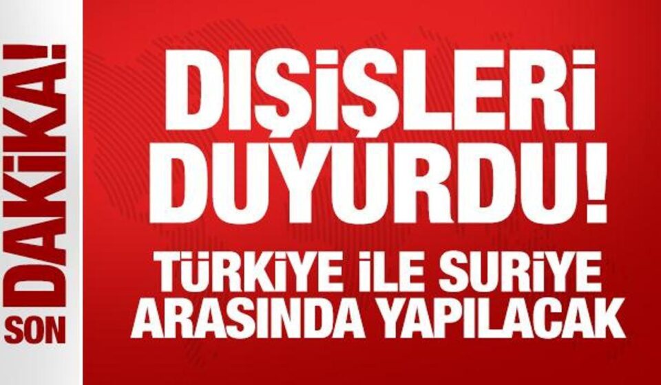 son dakika disisleri ankarayi isaret etti turkiye ile suriye ortasinda yapilacak Jfq32YGf.jpg