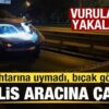 dur ihtarina uymadi 5 polis aracina carpti vurularak yakalandi wnsujOJm.jpg