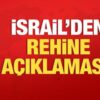 israilden son dakika rehine aciklamasi QeeJBT2k.jpg