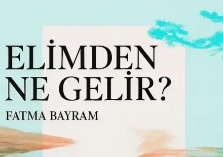 Ketebe’den inançla aksiyonu buluşturan yeni kitap: Elimden Ne Gelir? ketebeden inancla aksiyonu bulusturan yeni kitap elimden ne gelir FcrmMyLb.webp
