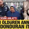 kizini olduren anneden kan donduran itiraf olay gecesini anlatti a9y7LidP.jpg