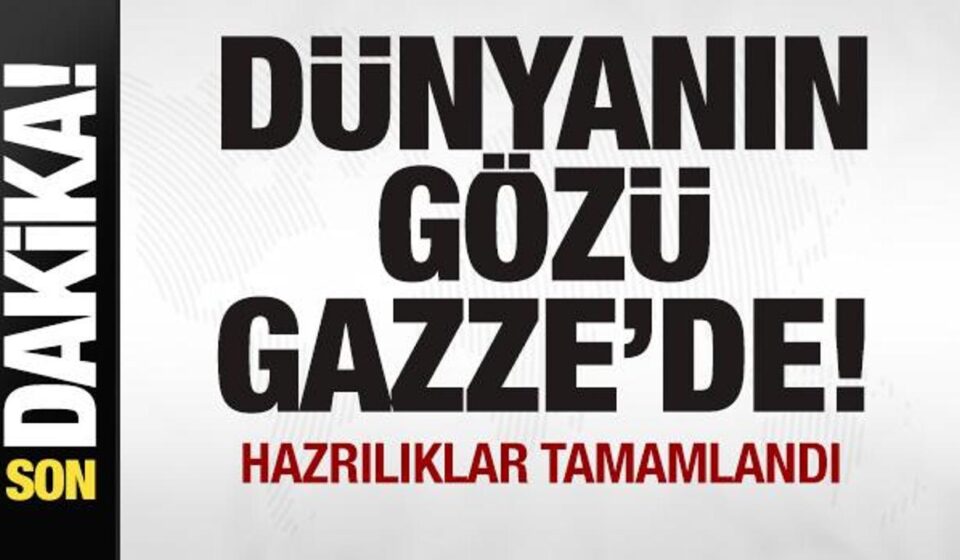 son dakika dunyanin gozu gazzede hazirliklar tamamlandi ZWWbgFuz.jpg