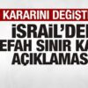 son dakika isralden refah hudut kapisi aciklamasi kararini degistirdi hhUJQKXn.jpg