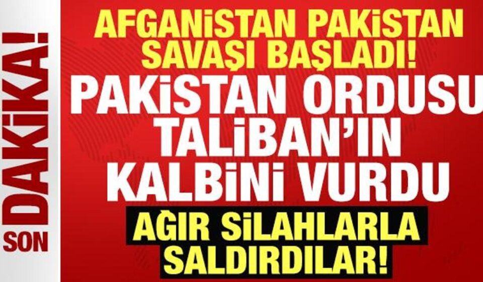 son dakika pakistan afganistanin kalbini vurdu talibandan aciklama geldi fvSBAKbM.jpg