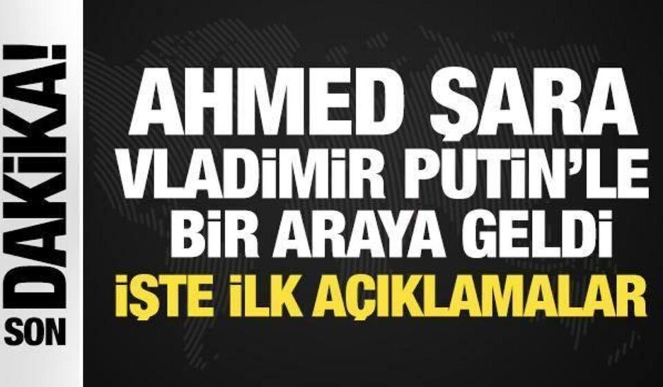 Son dakika… Şara Rusya’da! Putin ile kritik görüşme! son dakika sara rusyada putin ile kritik gorusme E8lHJzLd.jpg
