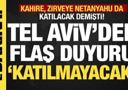 tel avivden son dakika aciklama kahireyi yalanladi netanyahu tepeye katilmayacak neJDNUay.jpg