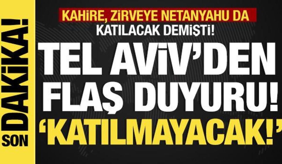 Tel Aviv’den son dakika açıklama: Kahire’yi yalanladı! “Netanyahu tepeye katılmayacak” tel avivden son dakika aciklama kahireyi yalanladi netanyahu tepeye katilmayacak neJDNUay.jpg