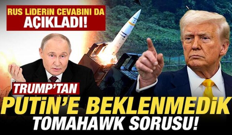 trumptan putine beklenmedik tomahawk sorusu rus baskanin yanitini da acikladi pTWghwhe.jpg