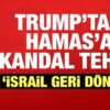 trumptan son dakika hamas aciklamasi acik acik tehdit etti 6rK77CTC.jpg